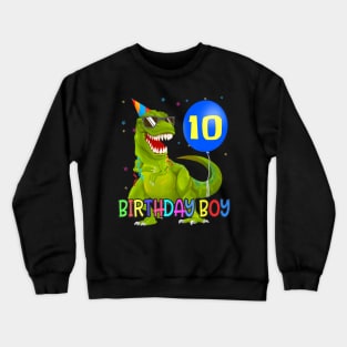 10 Years T-Rex Dino Boy 10Th Birthday Party Crewneck Sweatshirt